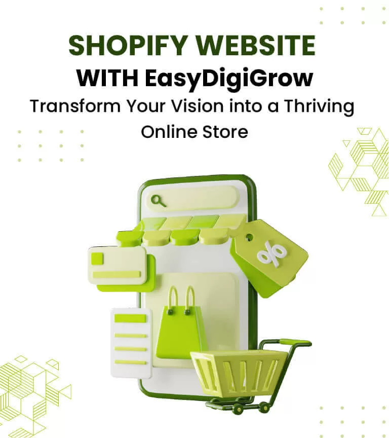 Shopify Ecommerce Website with EasyDigiGrow