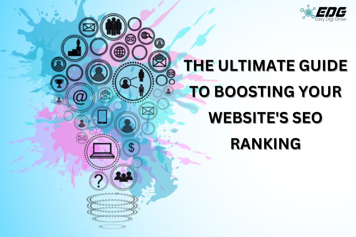 Read more about the article The ultimate guide to boosting your website’s SEO Ranking