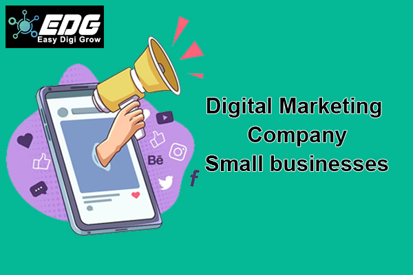 Read more about the article Reasons to join hands with a digital marketing company for your small businesses
