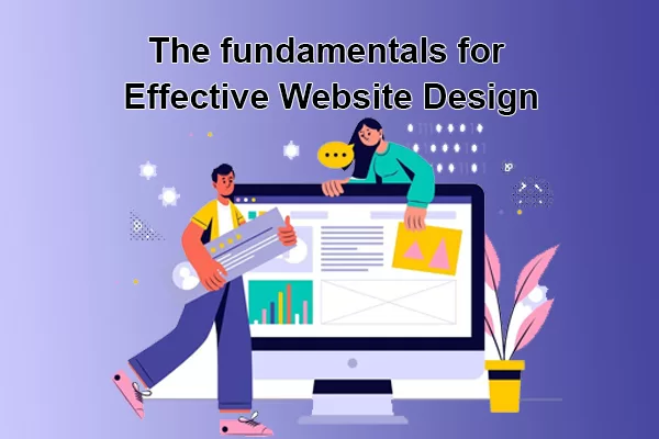 Read more about the article The fundamentals for effective Website Design