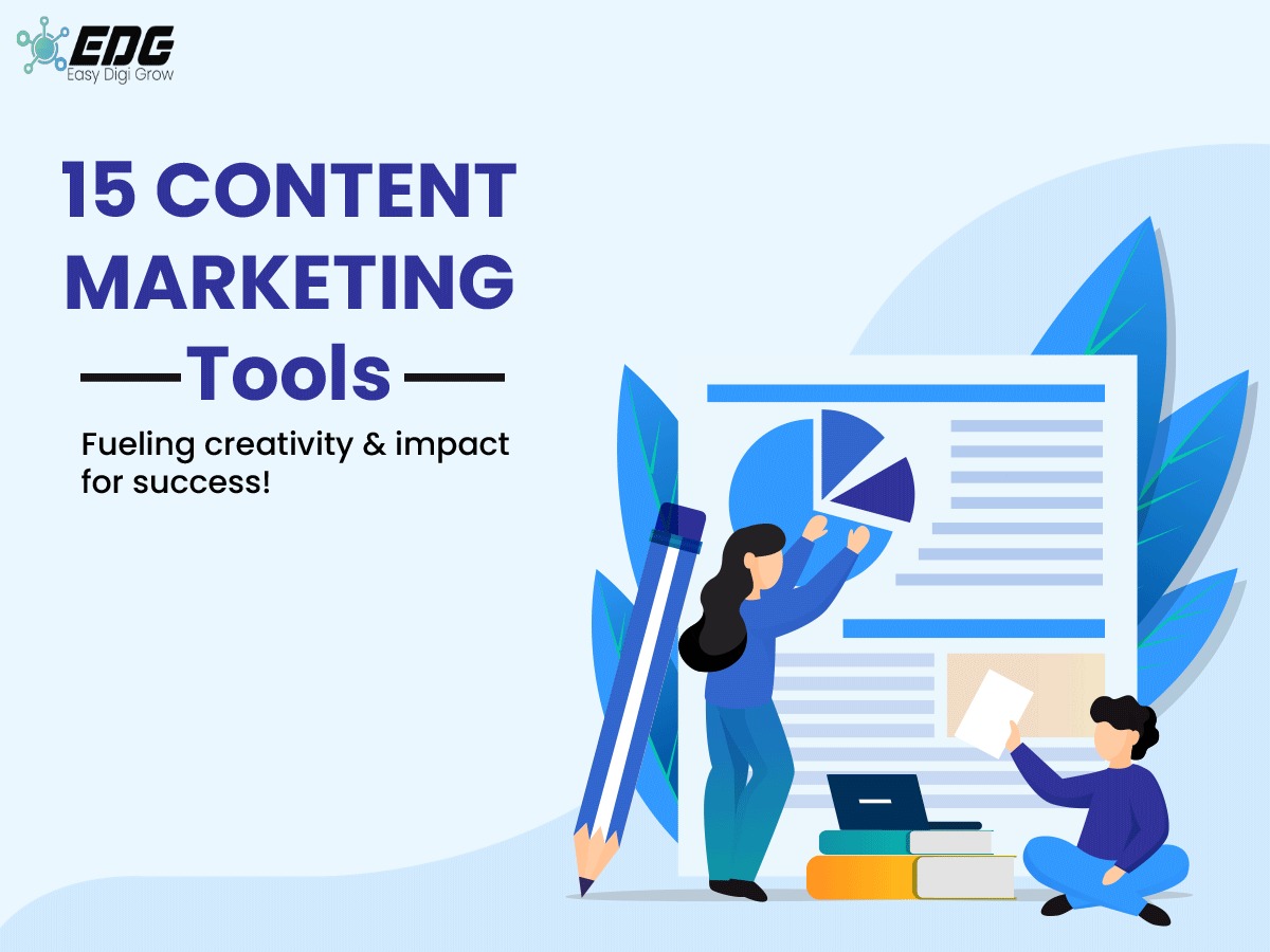 Read more about the article 15 Content Marketing Tools: Fueling Creativity and Impact for Success