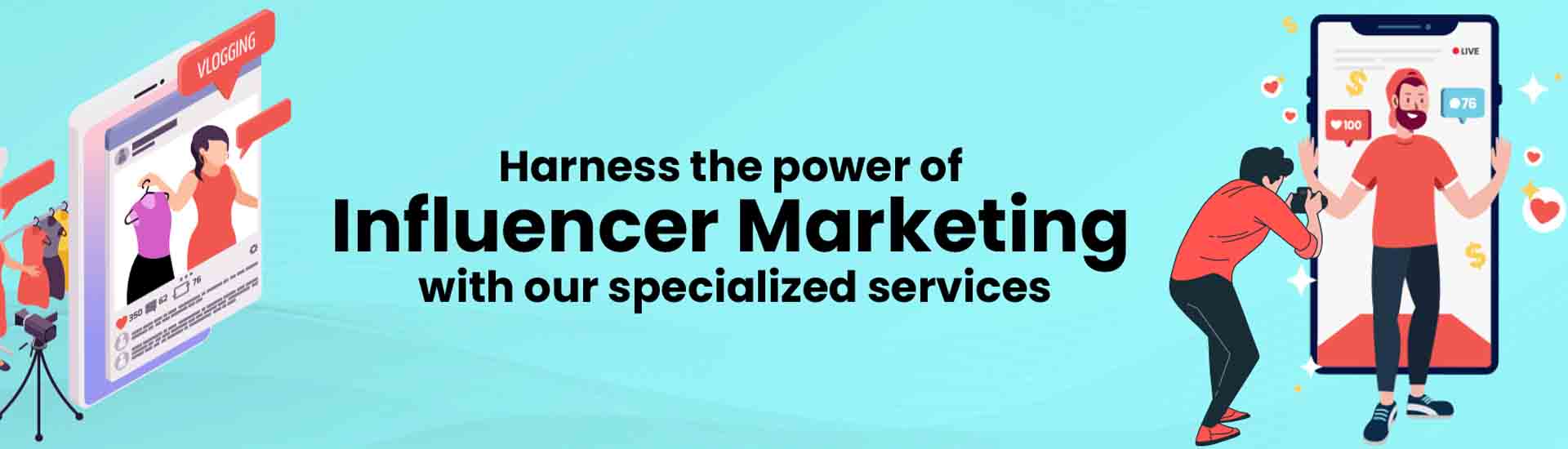 Influencer Marketing Services