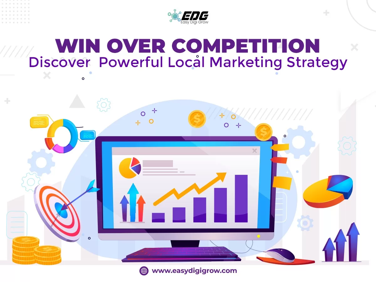 Read more about the article Winning Over Competition: Unlocking the Power of Local Marketing Strategies