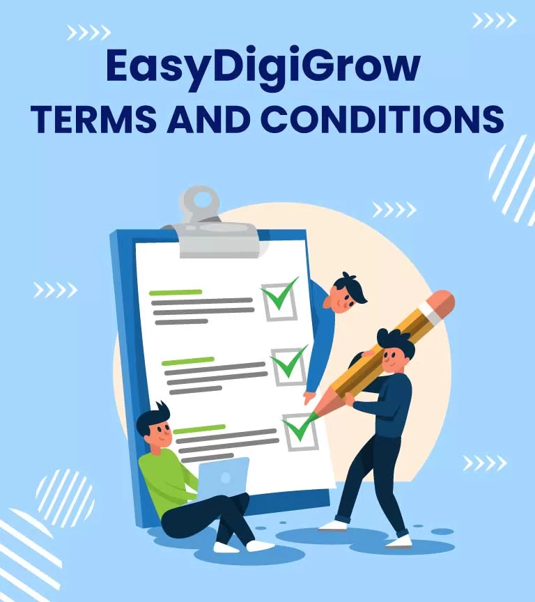 EasyDigiGrow Terms and Conditions