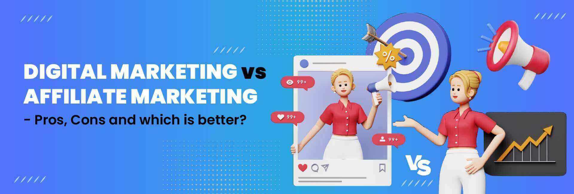 decoding-marketing-strategies-digital-marketing-vs-affiliate-marketing