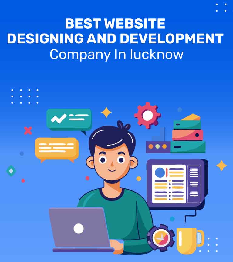 Best Website Designing & Development company in Lucknow