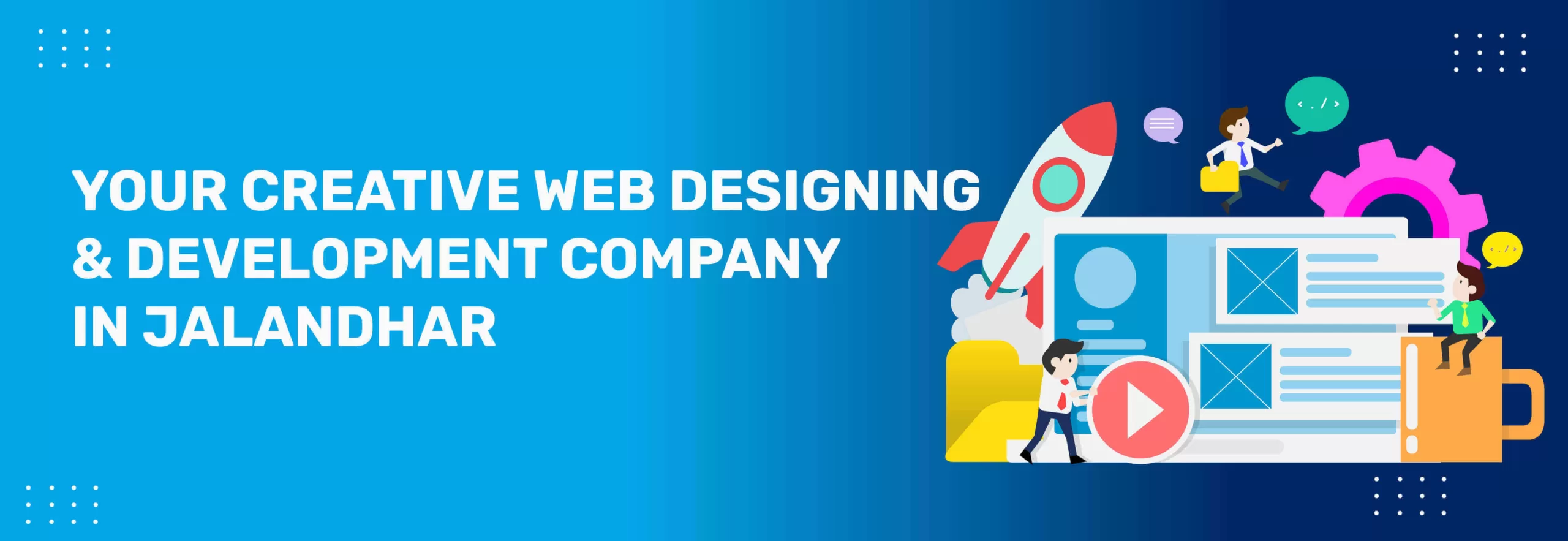 Web Designing & Development Company in Jalandhar