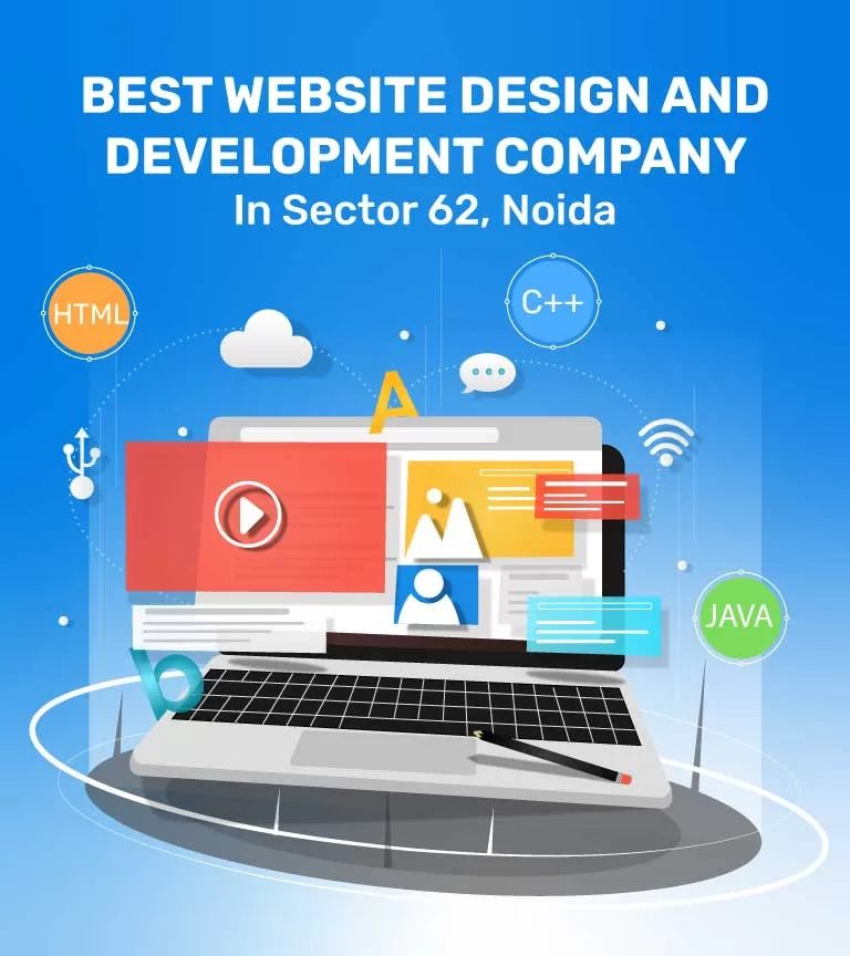 Website Design and Development Company in Sector 62, Noida