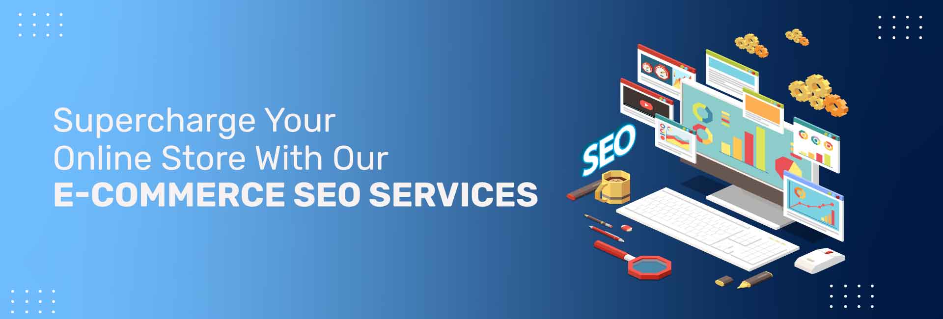 our eCommerce SEO Services