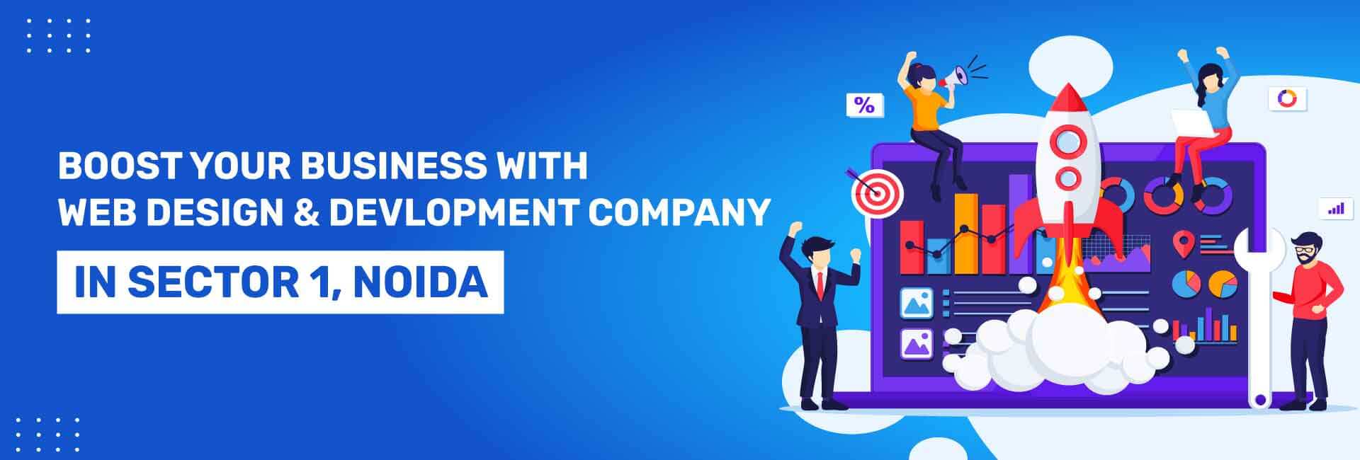 Website Design and Development Company Sector 1 Noida Website Design and Development Company Sector 1 Noida